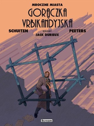 Mroczne Miasta. Urbikandyjska gorączka
