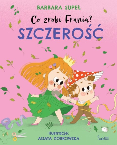 Co zrobi Frania? T.6 Szczerość Co zrobi Frania? T.6 Szczerość