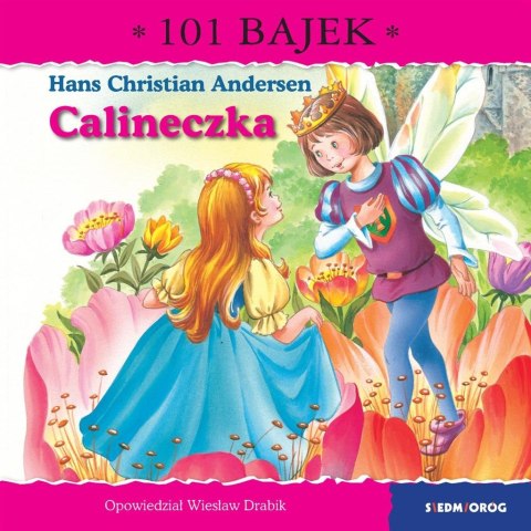 Calineczka. 101 bajek Calineczka. 101 bajek