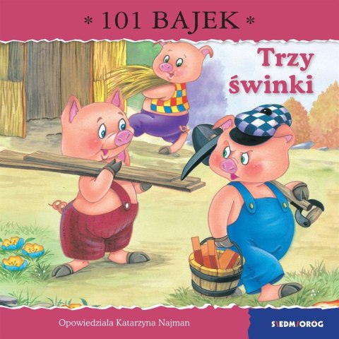 Trzy świnki. 101 bajek Trzy świnki. 101 bajek