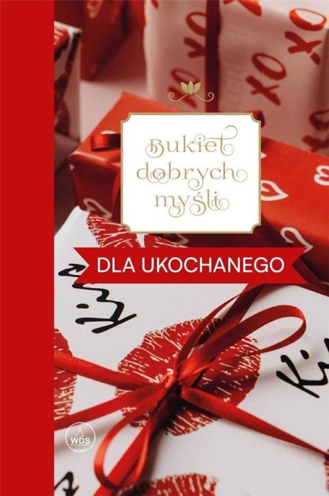 Bukiet dobrych myśli - dla ukochanego Bukiet dobrych myśli - dla ukochanego