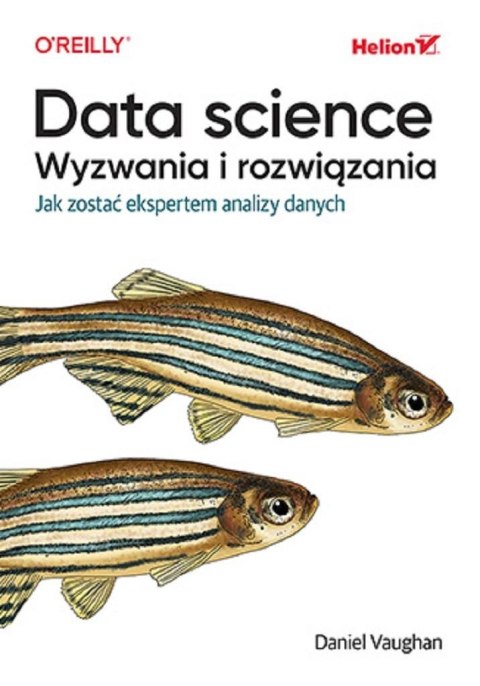 Data science, wyzwania i rozwiązania Data science, wyzwania i rozwiązania