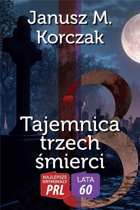 Tajemnica trzech śmierci Tajemnica trzech śmierci