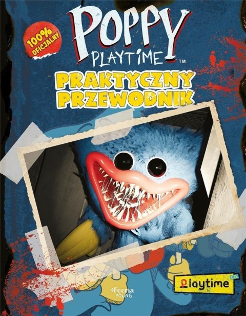 Poppy Playtime. Praktyczny przewodnik Poppy Playtime. Praktyczny przewodnik