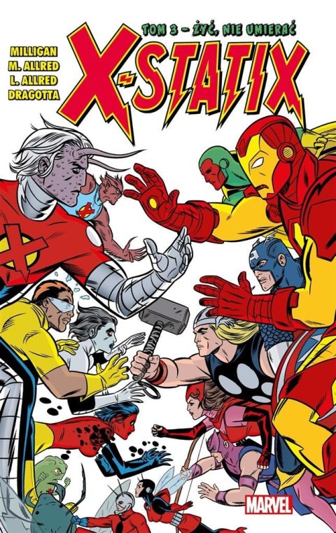 X-Statix T.3 Żyć, nie umierać X-Statix T.3 Żyć, nie umierać