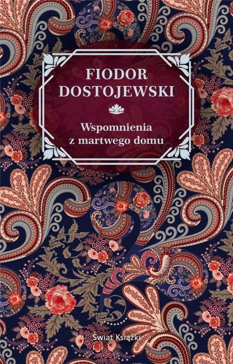 Wspomnienia z martwego domu Wspomnienia z martwego domu