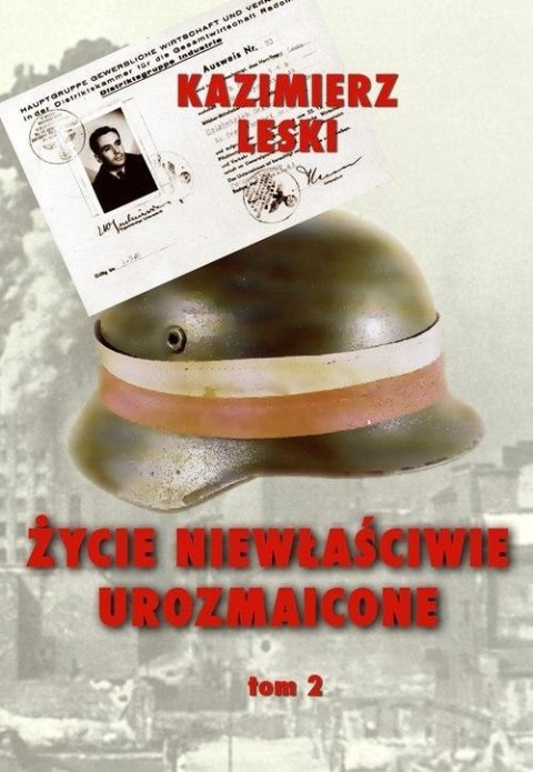 Życie niewłaściwie urozmaicone T.2 w.2 Życie niewłaściwie urozmaicone T.2 w.2