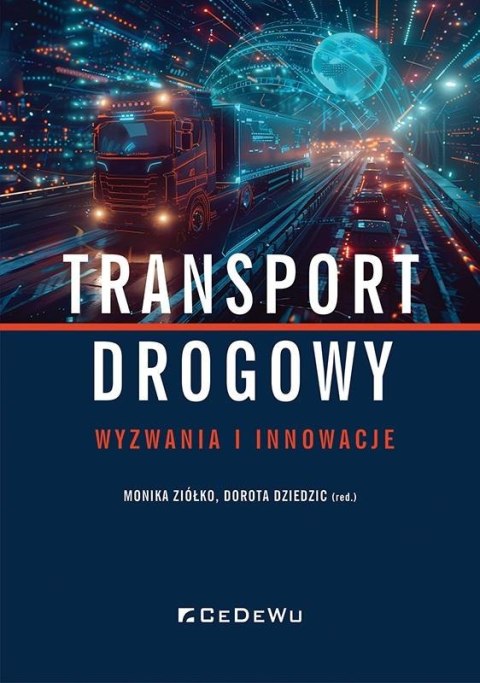 Transport drogowy - wyzwania i innowacje Transport drogowy - wyzwania i innowacje