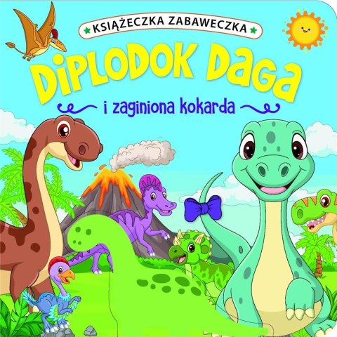 Diplodok Daga i zaginiona kokarda Diplodok Daga i zaginiona kokarda