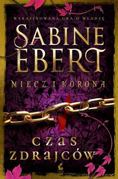 Miecz i korona T.3 Czas zdrajców Miecz i korona T.3 Czas zdrajców