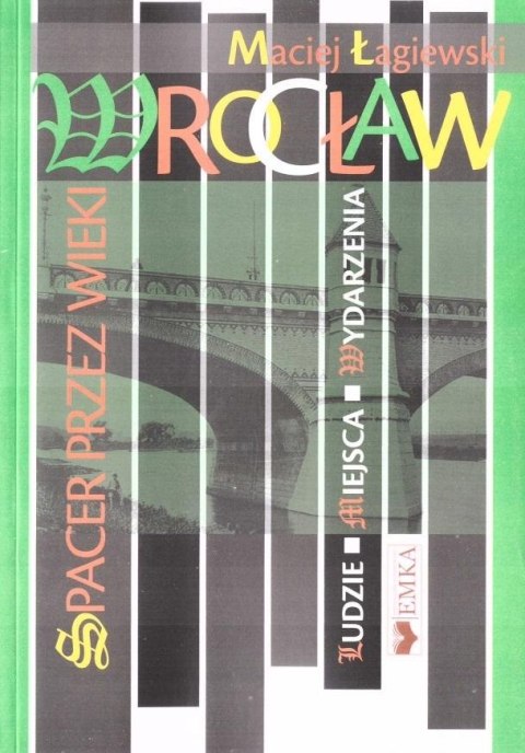 Spacer przez Wrocław Spacer przez Wrocław