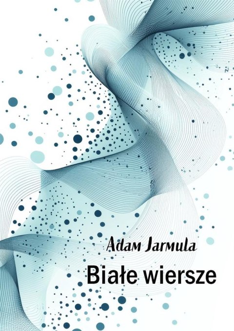 Białe wiersze Białe wiersze