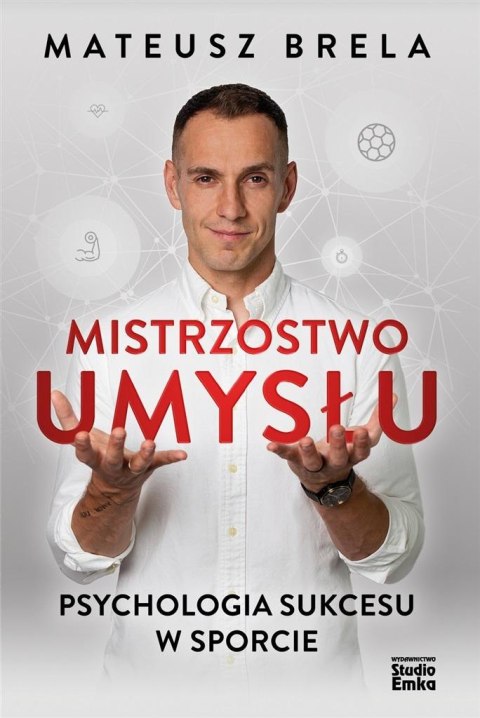 Mistrzostwo umysłu. Psychologia sukcesu w sporcie Mistrzostwo umysłu. Psychologia sukcesu w sporcie