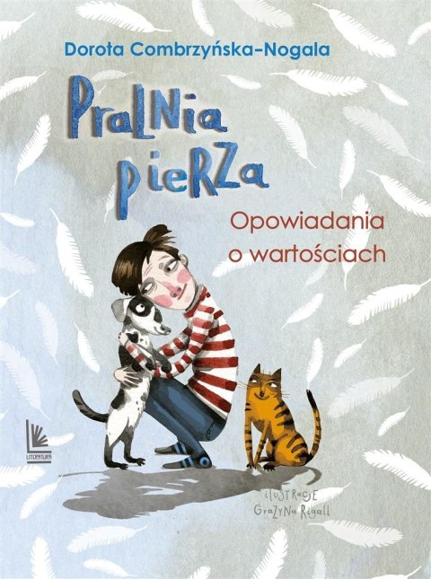 Pralnia pierza. Opowiadania o wartościach Pralnia pierza. Opowiadania o wartościach