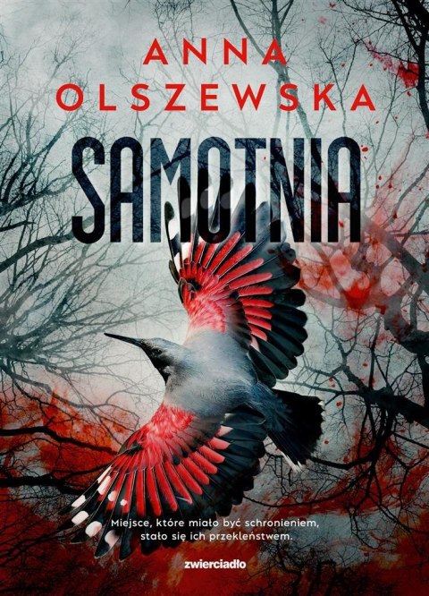 Zbrodnie czorsztyńskie T.2 Samotnia Zbrodnie czorsztyńskie T.2 Samotnia