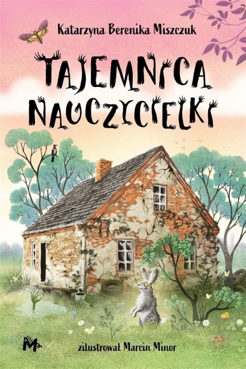 Klub Kwiatu Paproci T.4 Tajemnica nauczycielki Klub Kwiatu Paproci T.4 Tajemnica nauczycielki