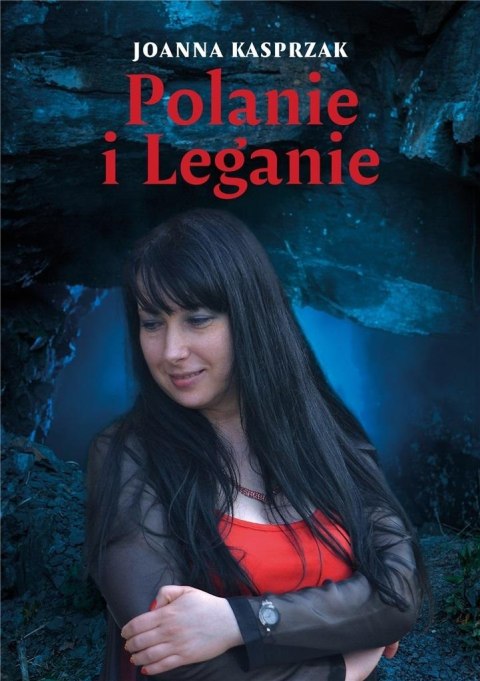 Polanie i Leganie Polanie i Leganie