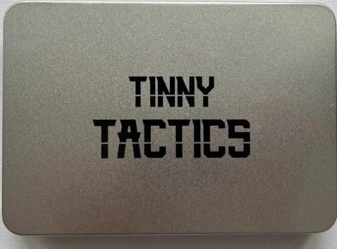 Tinny Tactics Tinny Tactics