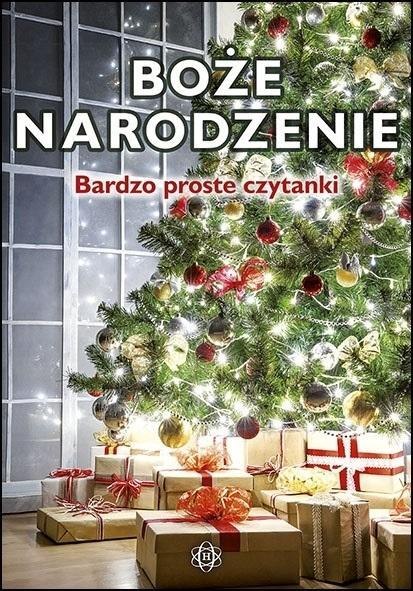 Bardzo proste czytanki dla dzieci. Boże Narodzenie Bardzo proste czytanki dla dzieci. Boże Narodzenie