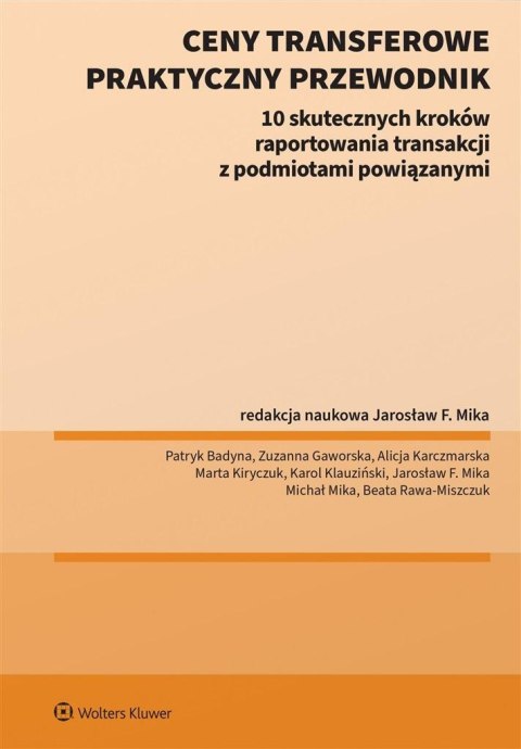 Ceny transferowe. Praktyczny przewodnik Ceny transferowe. Praktyczny przewodnik