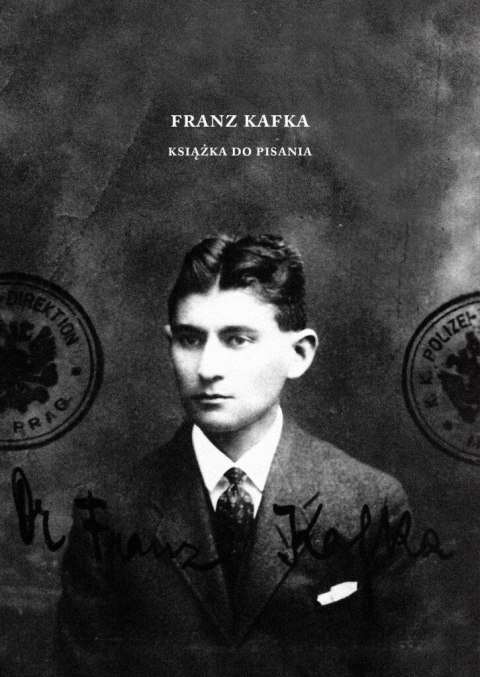 Franz Kafka. Książka do pisania Franz Kafka. Książka do pisania