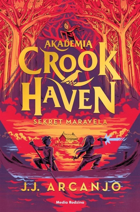 Akademia Crookhaven T.3 Sekret Maravela Akademia Crookhaven T.3 Sekret Maravela