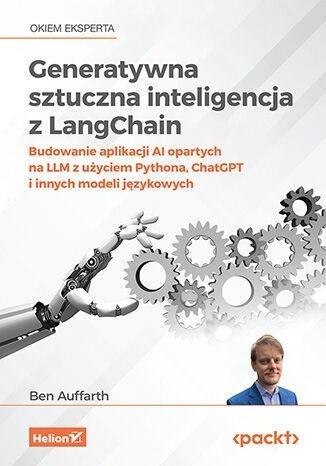 Generatywna sztuczna inteligencja z LangChain Generatywna sztuczna inteligencja z LangChain