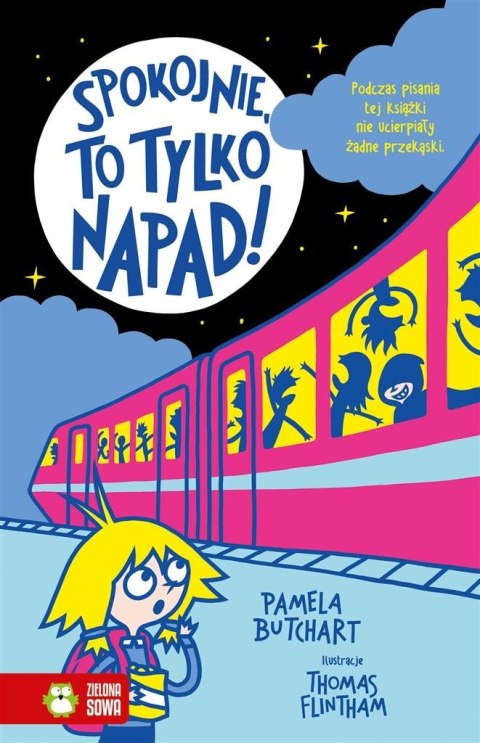 Szkolne szaleństwa. Spokojnie, to tylko napad! Szkolne szaleństwa. Spokojnie, to tylko napad!