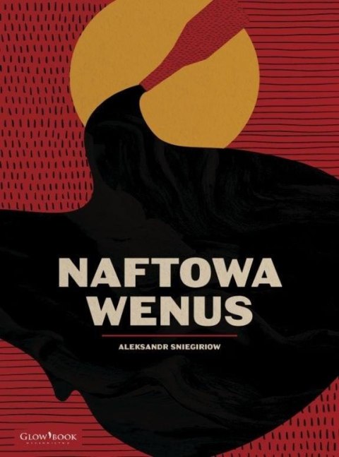 Naftowa Wenus Naftowa Wenus