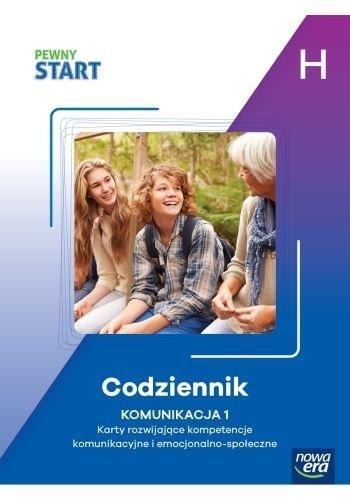 Pewny Start. Poziom H. Codziennik. Komunikacja 1 Pewny Start. Poziom H. Codziennik. Komunikacja 1