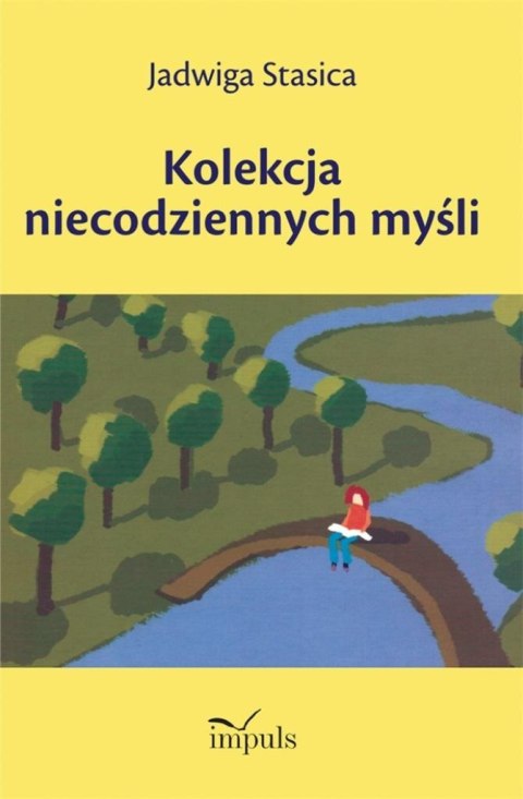 Kolekcja niecodziennych myśli Kolekcja niecodziennych myśli