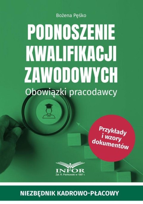 Podnoszenie kwalifikacji zawodowych Podnoszenie kwalifikacji zawodowych