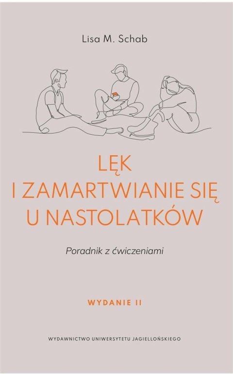 Lęk i zamartwianie się u nastolatków Lęk i zamartwianie się u nastolatków