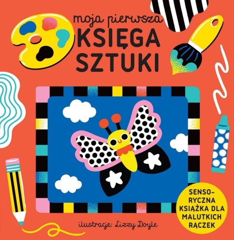 Moja Pierwsza Księga Sztuki Moja Pierwsza Księga Sztuki