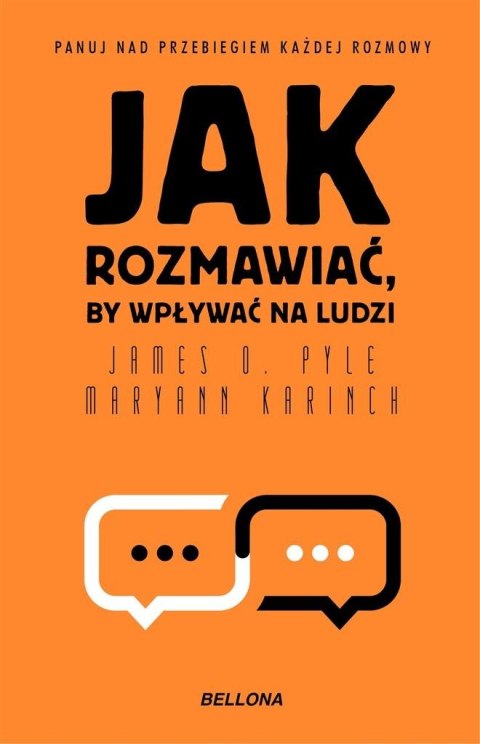 Jak rozmawiać, by wpływać na ludzi Jak rozmawiać, by wpływać na ludzi