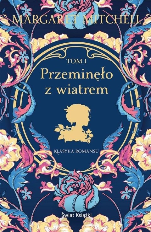 Przeminęło z wiatrem T.1 Przeminęło z wiatrem T.1