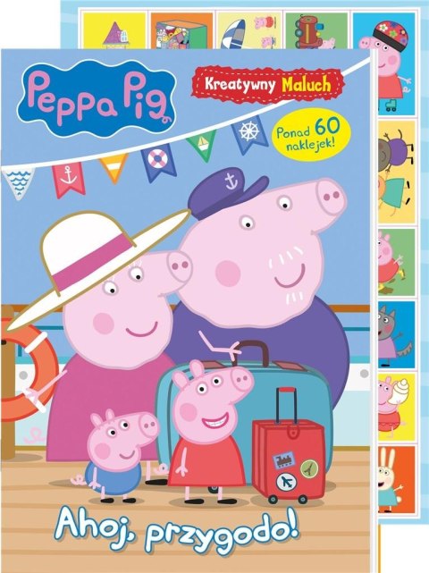 Świnka Peppa. Kreatywny maluch 9. Ahoj, przygodo! Świnka Peppa. Kreatywny maluch 9. Ahoj, przygodo!