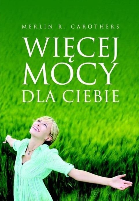 Więcej mocy dla Ciebie Więcej mocy dla Ciebie
