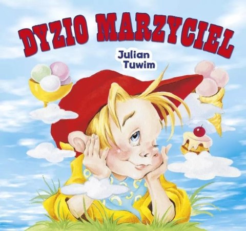 Dyzio Marzyciel Dyzio Marzyciel