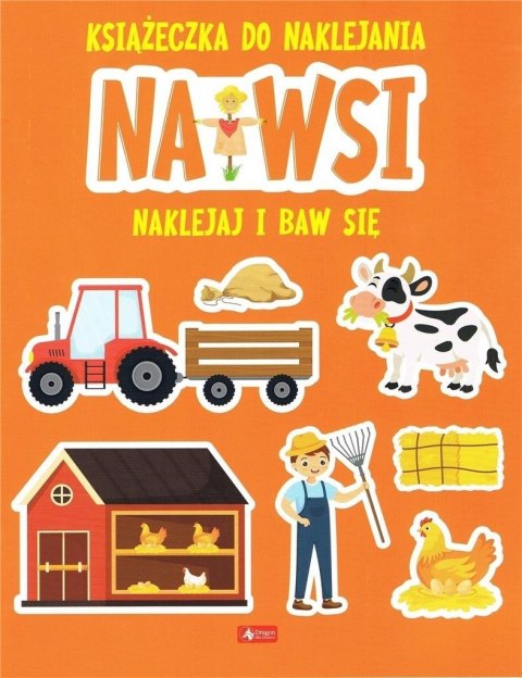 Książeczka do naklejania. Na wsi Książeczka do naklejania. Na wsi