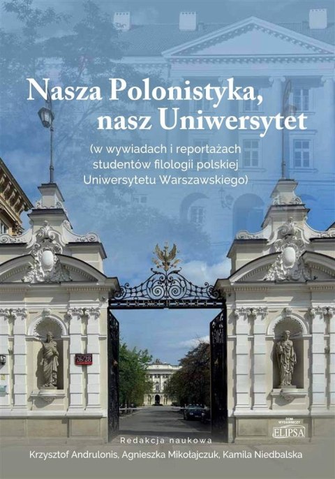Nasza Polonistyka, nasz Uniwersytet Nasza Polonistyka, nasz Uniwersytet
