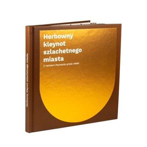 Herbowny kleynot szlachetnego miasta. Z herbem... Herbowny kleynot szlachetnego miasta. Z herbem...