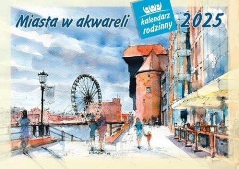Kalendarz 2025 Rodzinny Miasta w akwareli Kalendarz 2025 Rodzinny Miasta w akwareli