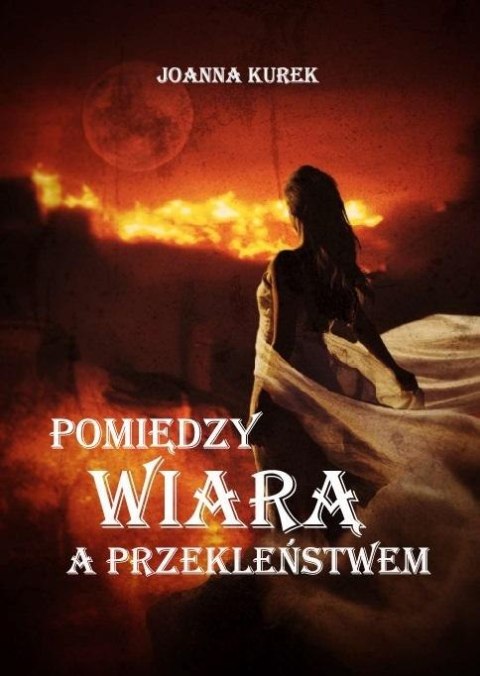Pomiędzy wiarą a przekleństwem Pomiędzy wiarą a przekleństwem
