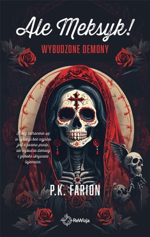 Ale Meksyk! T.2 Wybudzone demony Ale Meksyk! T.2 Wybudzone demony