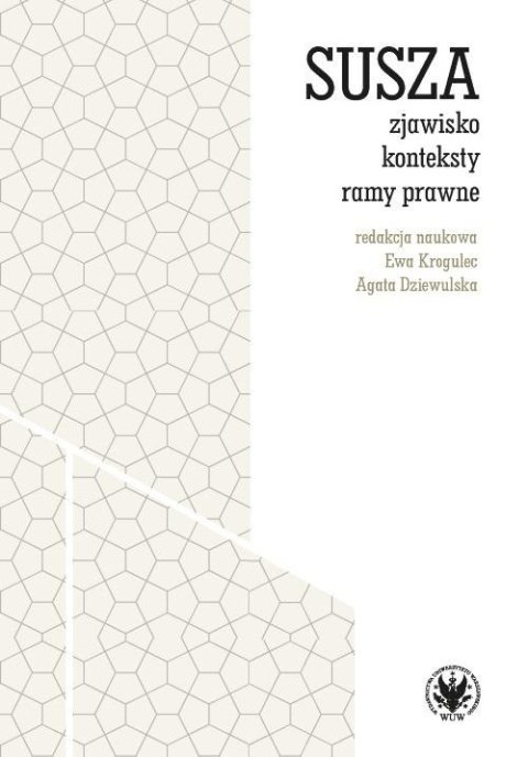 Susza - zjawisko, konteksty, ramy prawne Susza - zjawisko, konteksty, ramy prawne