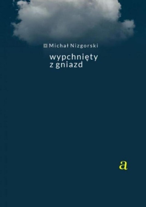 Wypchnięty z gniazda Wypchnięty z gniazda