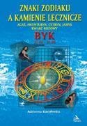 Byk - znaki zodiaku a kamienie lecznicze Byk - znaki zodiaku a kamienie lecznicze