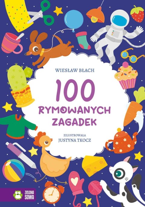 100 rymowanych zagadek 100 rymowanych zagadek