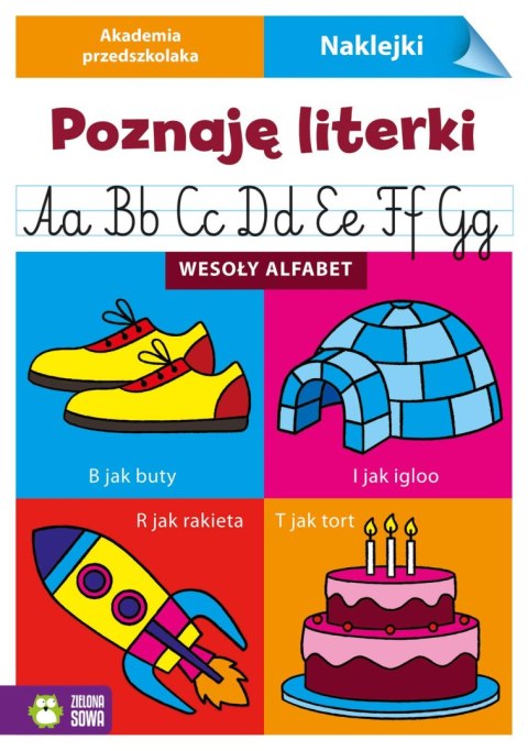 Akademia przedszkolaka. Poznaję literki. Wesoły alfabet Akademia przedszkolaka. Poznaję literki. Wesoły alfabet